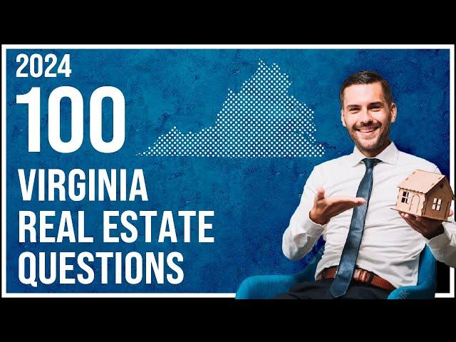 Virginia Real Estate Exam 2024 (100 Questions with Explained Answers)