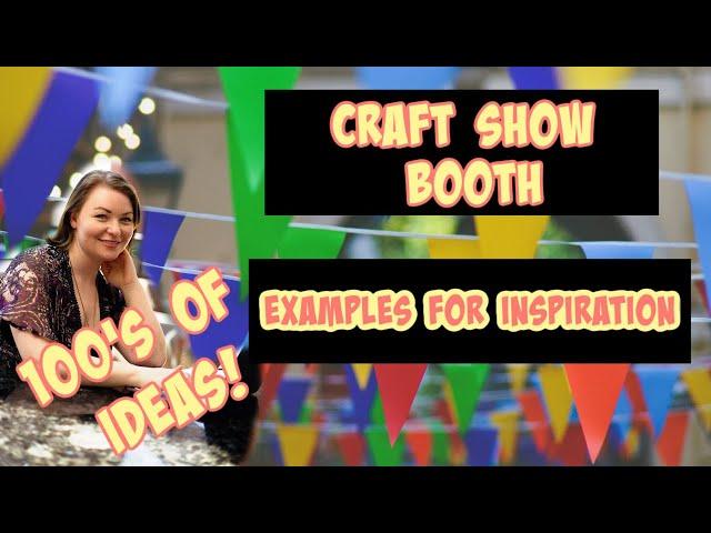 Craft Fair Booth Examples, vendor table ideas, craft show ideas tips and tricks