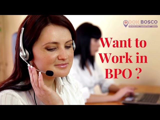 Want to Work in BPO | Bangalore | Career in BPO | HR John Martin | Don Bosco JPN