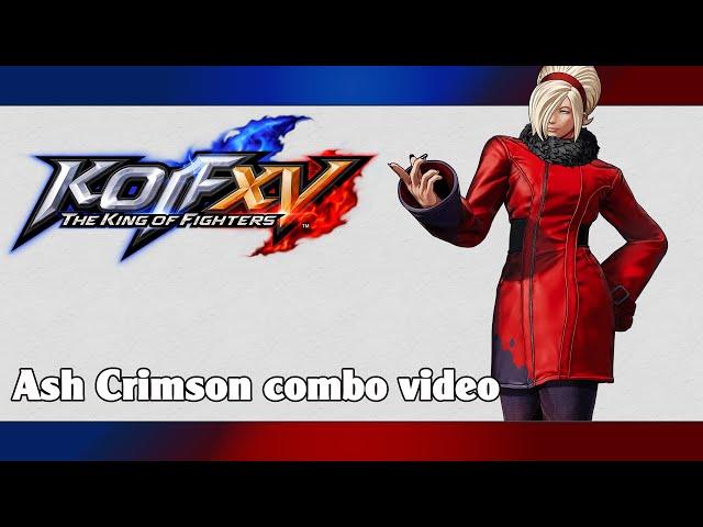 KoF XV: Ash Crimson combo video