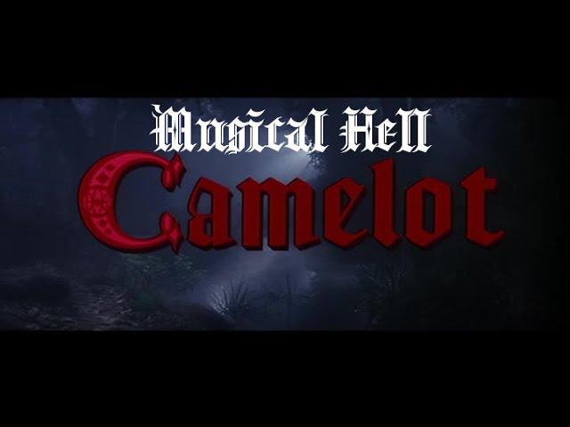 Camelot: Musical Hell Review #37