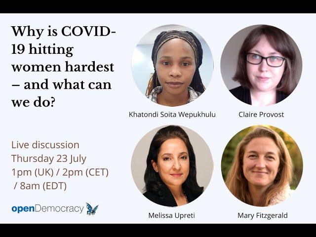 Why is COVID-19 hitting women hardest – and what can we do?