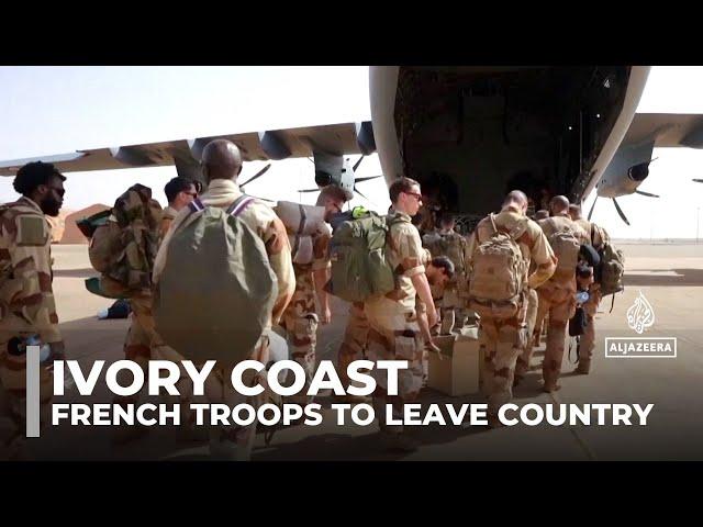 Ivory Coast says French troops to leave the country after decades