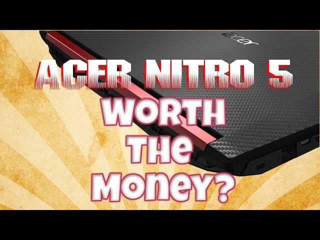 Acer Nitro 5 Review and Breakdown