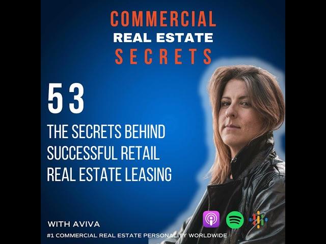 The Secrets Behind Successful Retail Real Estate Leasing