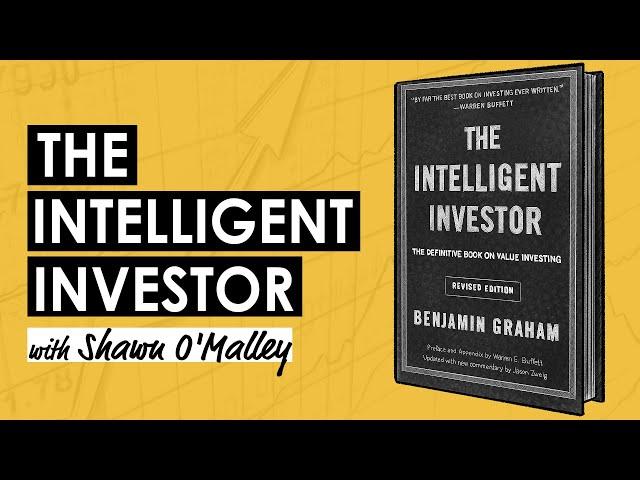 The Intelligent Investor: Timeless Wisdom for Today's Market w/ Shawn O’Malley (MI359)