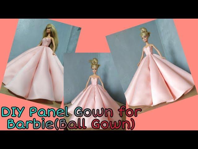 DIY Panel Gown for Barbie (Ball Gown)