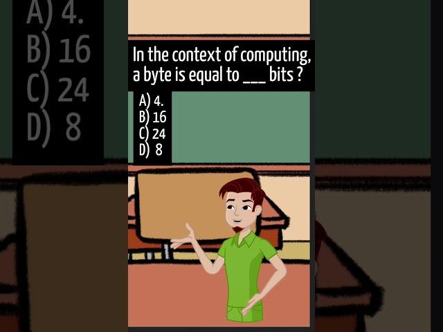 a byte is equal to bits?#computersciencemcqs #mcq #shorts #informative  #itknowledge  #computerquiz