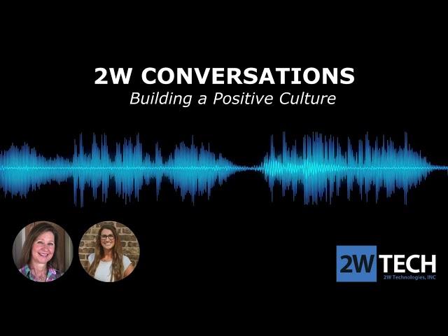 Building a Positive Culture