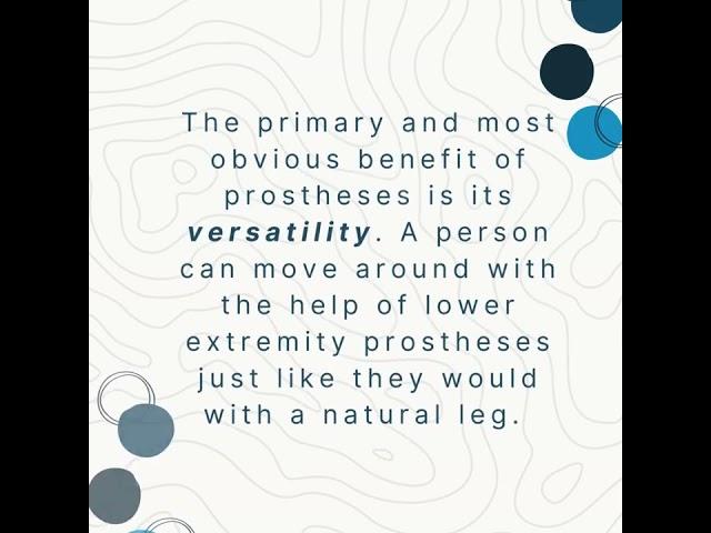 What are the benefit from using prosthesis?