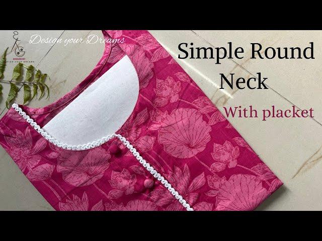 Simple Round Neck With Placket || Cutting and Stitching Full Video ||