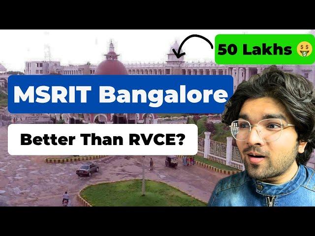  MSRIT Honest Review & Direct Admission in 2025 | Best College in Bangalore?