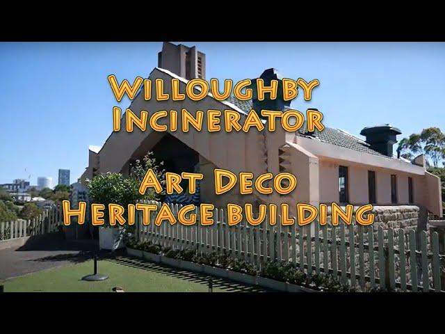 Willoughby Incinerator Arts Centry by Walter Burley Griffin