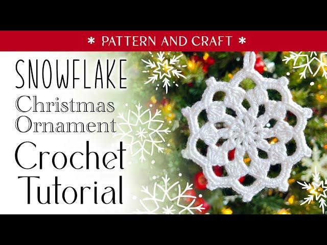 10 Point Crochet Snowflake Christmas Ornament Tutorial with Pattern Chart