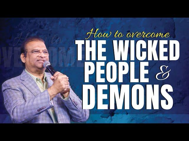 How To Overcome The Wicked People & Demons | Dr. Paul Dhinakaran | Prophetic Revelation