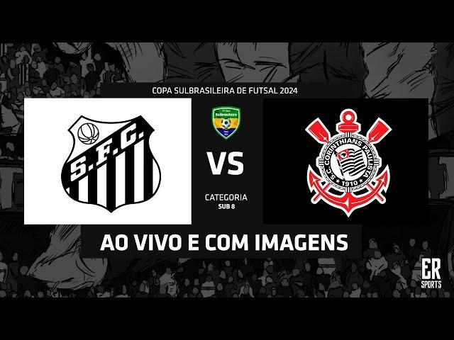 Santos x Corinthians - SUB 8 | 12/12/2024 | AO VIVO | 21ª Copa Sulbrasileira de Futsal