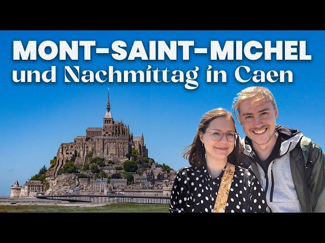 MONT-SAINT-MICHEL & Sightseeing in CAEN in der Normandie