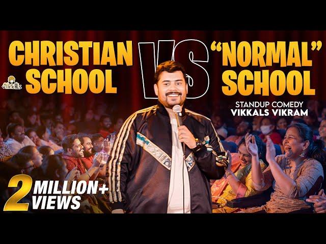 Christian School VS Normal School Standup Comedy | Vikkals