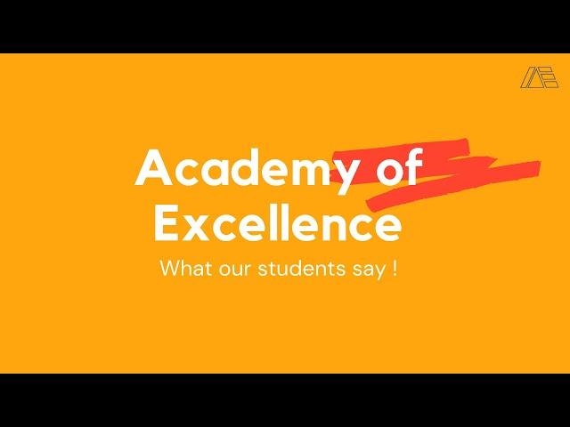 Academy of Excellence - Review by a student