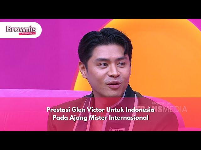 Prestasi Glen Victor Untuk Indonesia Pada Ajang Mister International - BROWNIS (20/12/24) P2