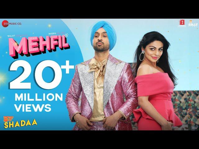 MEHFIL - SHADAA | Diljit Dosanjh | Neeru Bajwa | New Punjabi Dance Song 2019