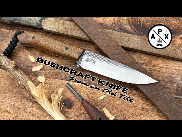 Making a Bushcraft Knife From an Old File