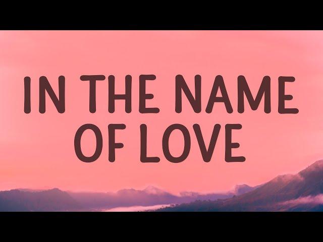 Martin Garrix, Bebe Rexha - In The Name Of Love (Lyrics)