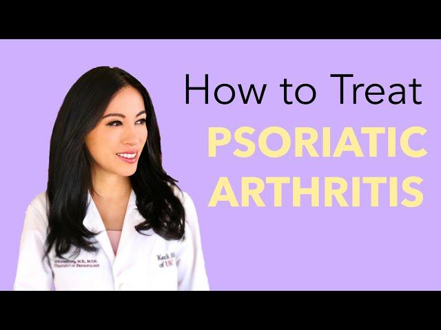 How do you treat Psoriatic Arthritis? An Overview.