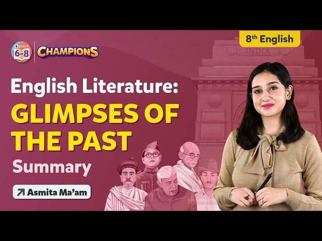 Glimpses of the Past Class 8 English Honeydew Chapter 3 | NCERT Solutions for Class 8 English Unit 3