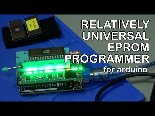 Relatively Universal Eprom Programmer for Arduino