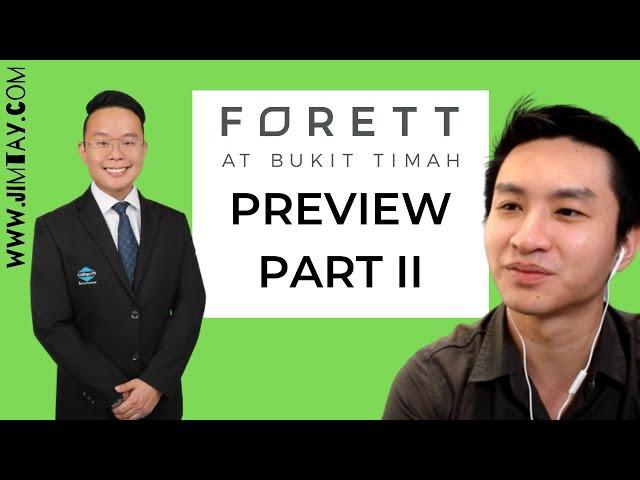 Forett at Bukit Timah PREVIEW Pt  II Site, Floor Plan & Investment Insights!