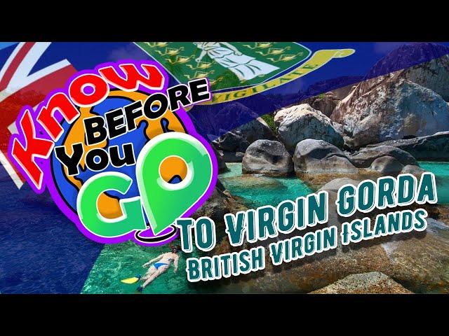 Know Before You Go - Virgin Gorda British Virgin Islands