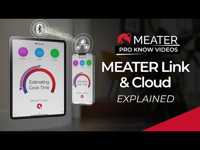 MEATER Link & MEATER Cloud | MEATER Product Knowledge Video