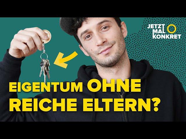 Wohnung kaufen – DAS sind die Hürden aktuell | JETZT MAL KONKRET | Teresa Bücker