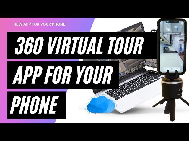 How To Create A 360º Virtual Tour From Your Phone For Free