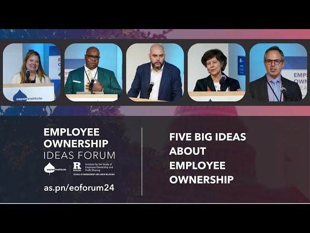 Five Big Ideas for Employee Ownership