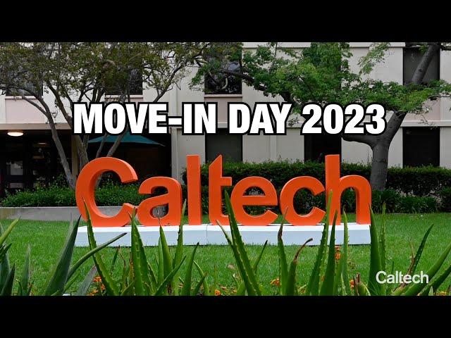 2023 Caltech Move-In Day