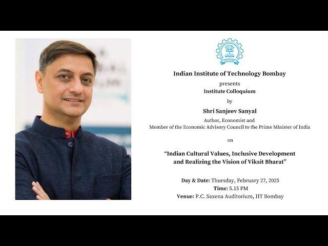 Institute Colloquium by Shri Sanjeev Sanyal