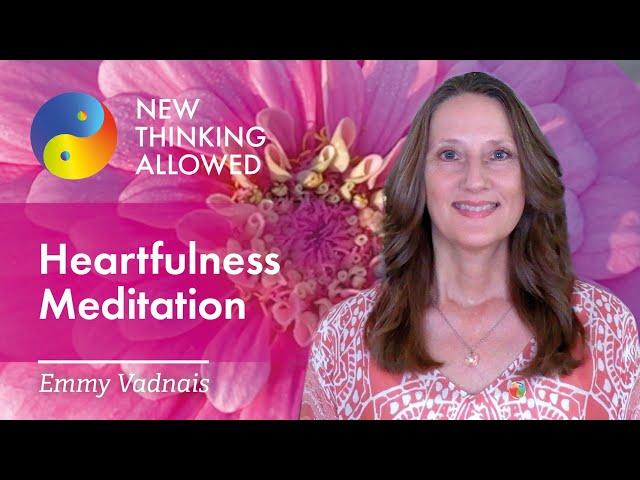 Heartfulness Meditation with Emmy Vadnais