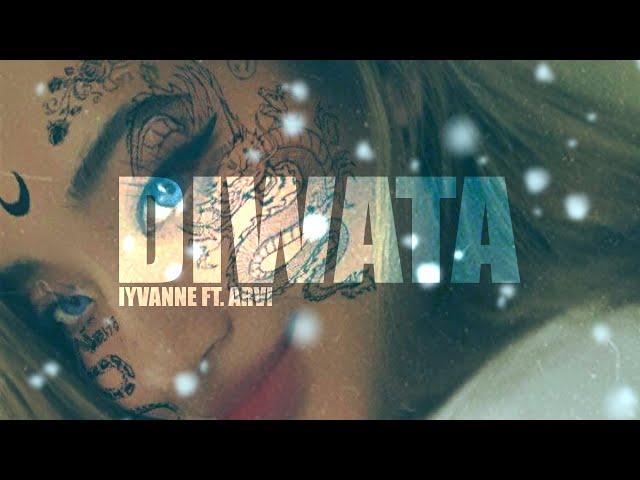 Iyvanne - Diwata ft. Arvi of LowProfileMusic (Official Lyric Video)