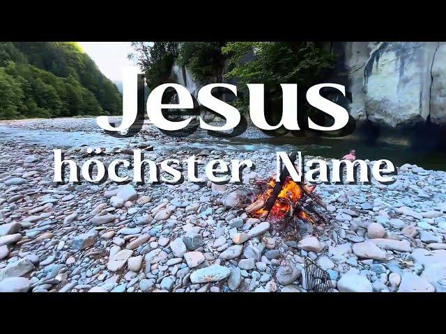 Jesus höchster Name #lobpreis #anbetung