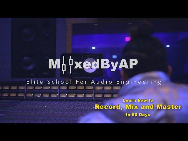 MixedByAP Elite School For Audio Engineers