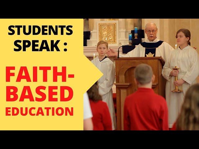 Students Speak About Their Faith-Based Education