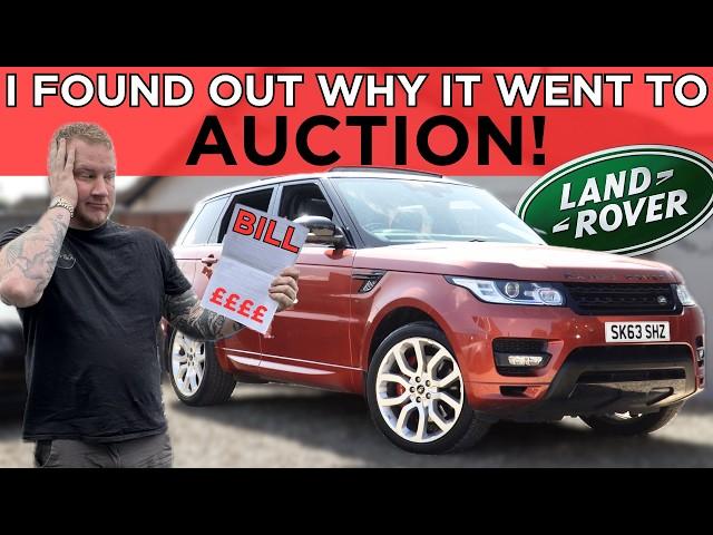 Just How Bad Was My 'CHEAP' Auction Range Rover Sport?