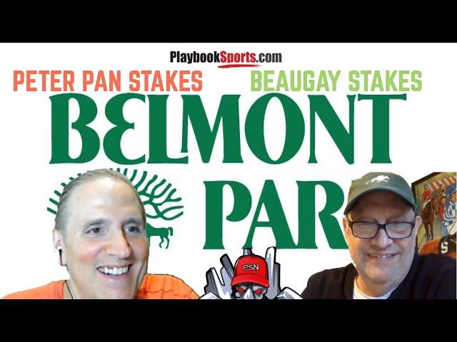 Peter Pan Stakes Preview *Beaugay Stakes *Jon Hardoon Picks *Belmont Park *Preakness Update