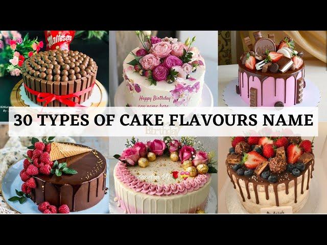 30 Types of Cake Flavours Name I SIA STYLES