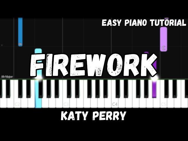 Katy Perry - Firework (Easy Piano Tutorial)