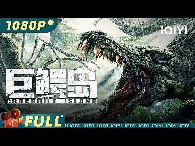 Crocodile Island | Action Drama Adventure |  Chinese Movie 2023 | iQIYI MOVIE THEATER