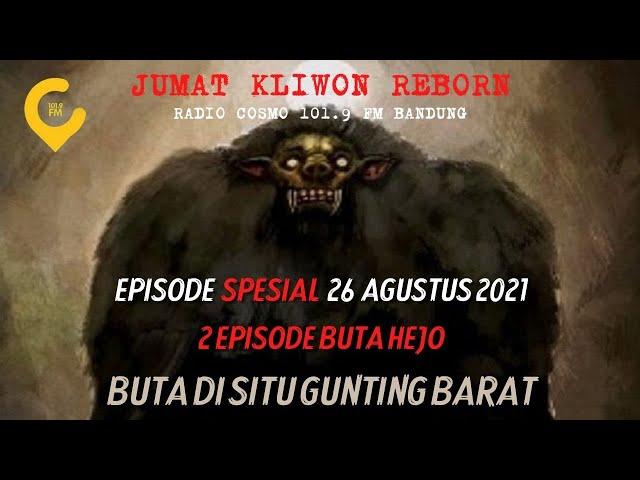 Jumat Kliwon Radio Cosmo Special Dua Cerita Langsung Episode BUTA HEJO