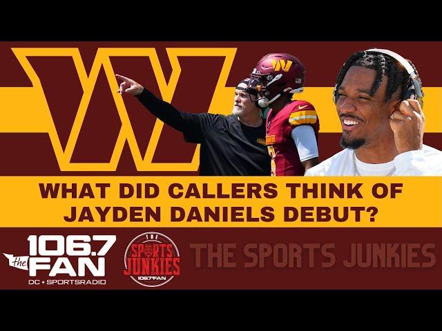 Callers React to Jayden Daniels Preseason Debut | Sports Junkies